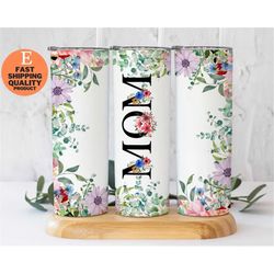 mom tumbler with colorful flowers - stainless steel tumbler, mom tumbler with floral design, eye catching mom tumbler