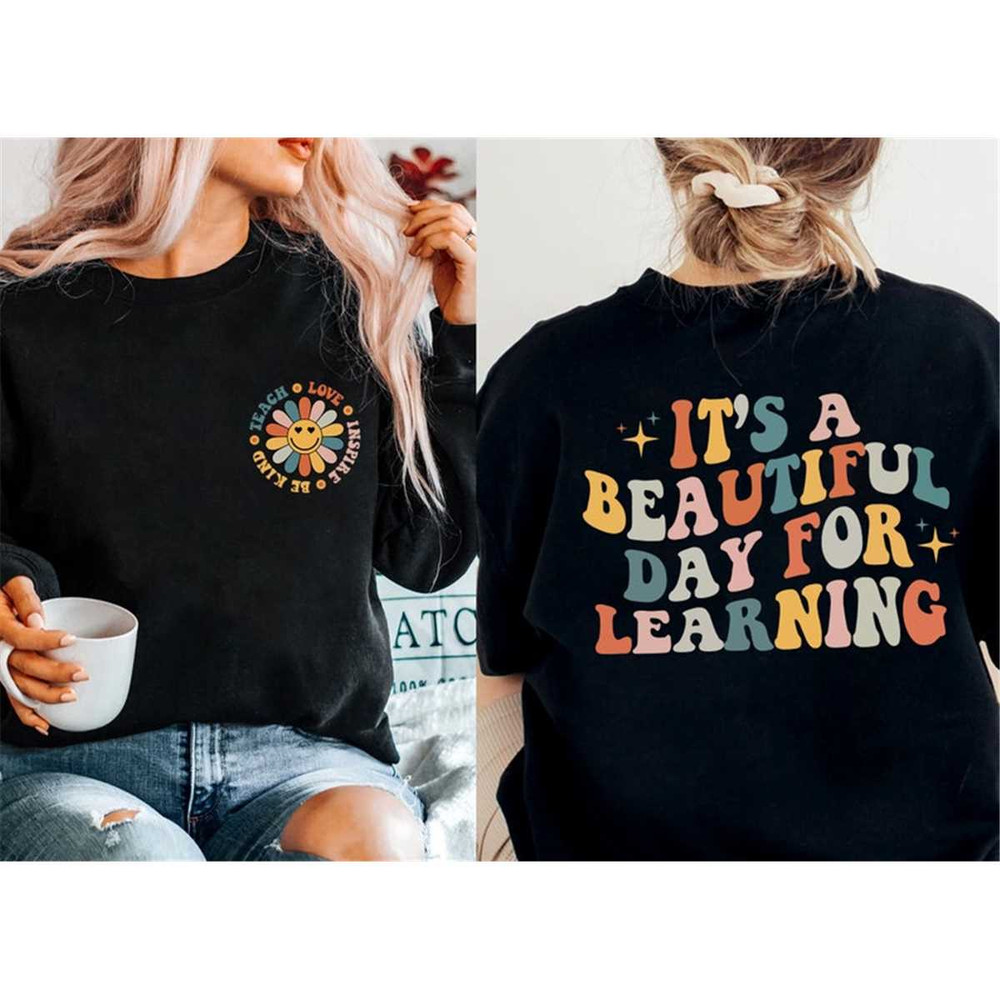 MR-162023155628-its-a-beautiful-day-for-learning-funny-teacher-shirt-image-1.jpg