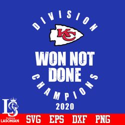 division won not done champions 2020 kansas city chiefssvg,digital download