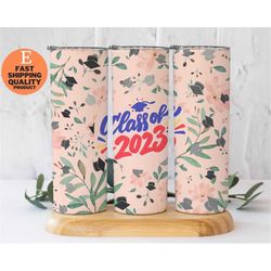 class of 2023 graduation gift, floral stainless steel tumbler, keepsake graduation tumbler, eco-friendly graduation gift