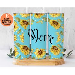 blue mom sunflower stainless steel tumbler, unique blue floral tumbler - stainless steel travel mug with sunflower print