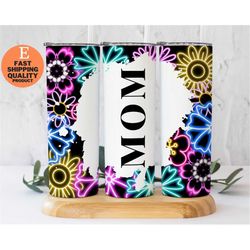 mom neon flowers tumbler, stainless steel mom tumbler with insulated lid and neon flowers, neon flowers tumbler for mom
