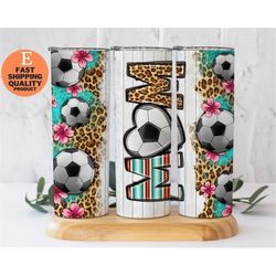 soccer mom 20oz skinny tumbler, floral tumbler, sport tumbler, soccer ball, sports mom, sports, mom, mama, soccer mama t
