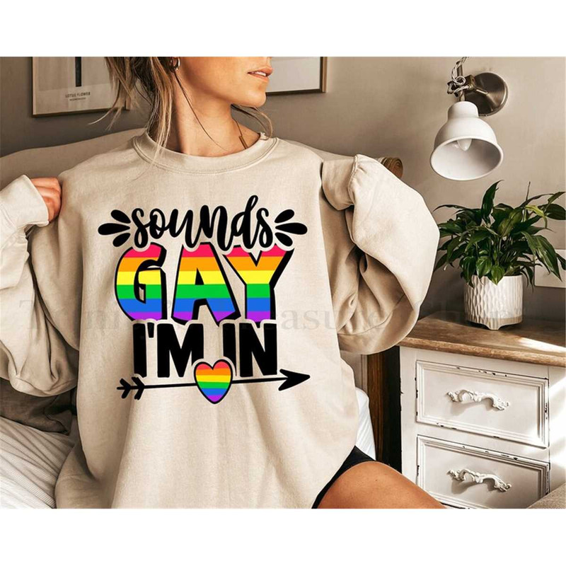 MR-162023151639-sounds-gay-im-in-shirt-pride-month-t-shirt-lgbtqia-image-1.jpg