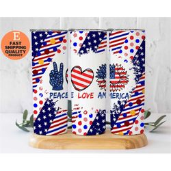 peace love america 20oz stainless steel tumbler, american pride tumbler, patriotic gift, trendy and vibrant patriotic tu