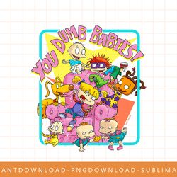 mademark x rugrats - you dumb babies  png, sublimate, digital print