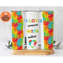i love someone with autism tumbler, autism awareness tumbler, colorful puzzle piece tumbler, stainless steel autism tumb