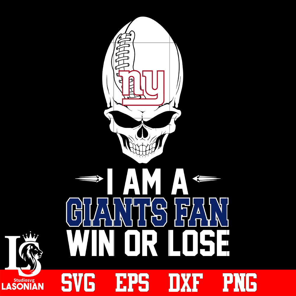 I_am_a_Giants_Win_or_Lose_svg_eps_dxf_png_file.jpg