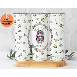 funny mom life tumbler - 'dead tired' 20oz stainless steel, mom life mug - 'dead tired' 20oz stainless steel tumbler