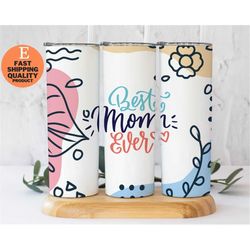 best mom ever stainless steel tumbler, 20oz mom tumbler - stainless steel, stainless steel tumbler - best mom ever
