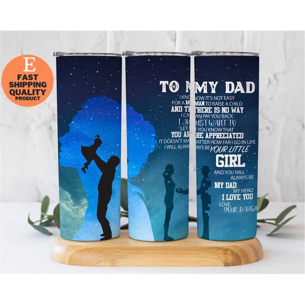 MR-162023154650-20-oz-skinny-tumbler-to-my-dad-quote-daughter-silhouette-image-1.jpg