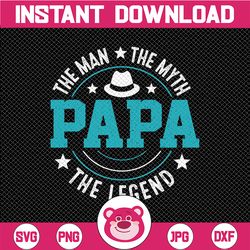 papa the man the myth the legend png, papa png, father's day png, camouflage png, dad png, papa sublimation