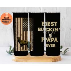 fathers day tumbler, best buckin dad ever, us flag tumbler, dad gift, fathers day gift, fathers day hunting, dad birthda