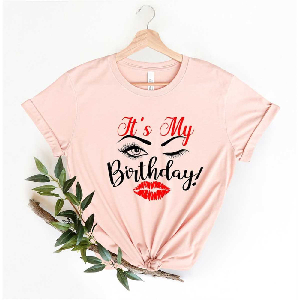 MR-162023165540-its-my-birthday-shirt-eyelash-and-lips-shirt-girls-image-1.jpg