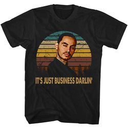 it's just business darlin' manny montana t shirt, manny montana shirt, manny montana tshirt, montana actor shirt