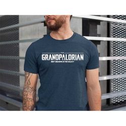 the grandpalorian shirt, best grandpa in the galaxy shirt, father's day grandpa gift tee, funny grandpa shirt, father's