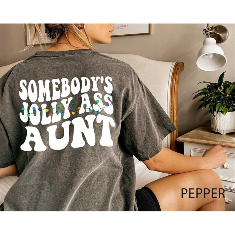 MR-16202318224-somebodys-jolly-as-aunt-shirt-funny-christmas-shirts-for-image-1.jpg