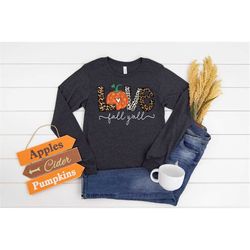 love fall y'all shirt, leopard shirt, happy fall y'all, thanksgiving pumpkin shirt, happy thanksgiving shirt, thanksgivi