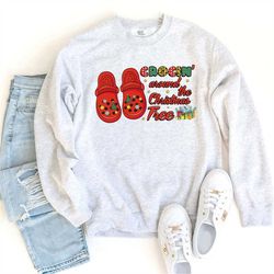 crocin around the christmas tree sweatshirt, crocs christmas tree shirt, funny christmas gift tee, funny christmas shirt