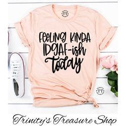 women's sarcastic shirt, funny t-shirt for women, sassy shirts, mom gift, shirt for women, trendy shirt, graphic tees, b