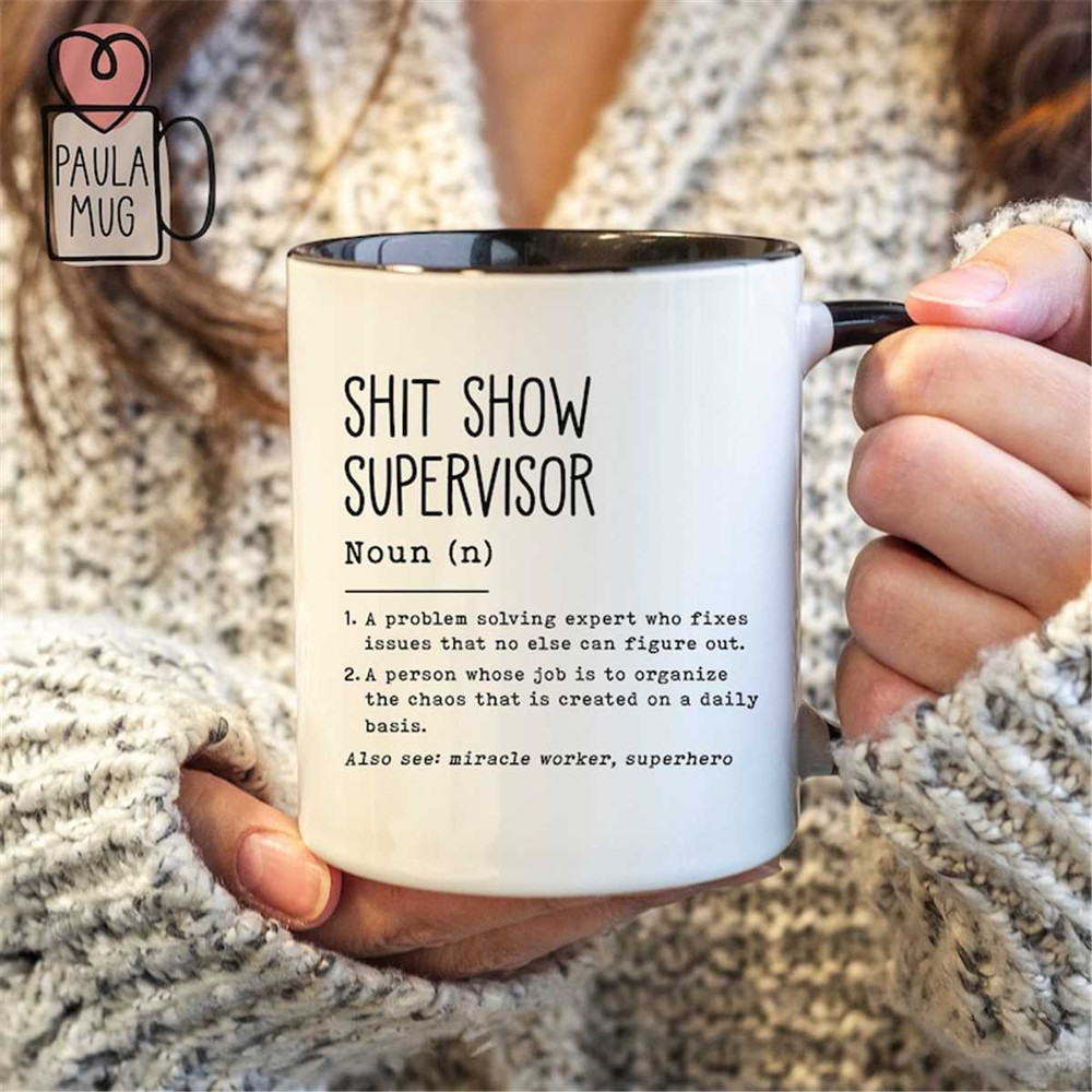MR-16202318453-shitshow-supervisor-mug-shitshow-mug-shit-show-mug-gift-for-image-1.jpg