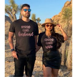 girlfriend fiance wife shirt and boyfriend fianc husband shirt,honeymoon shirt,engagement shirt,wedding shirts,wedding