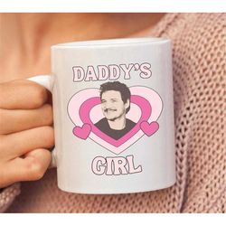 daddy's girl mug, pedro pascal daddy mug