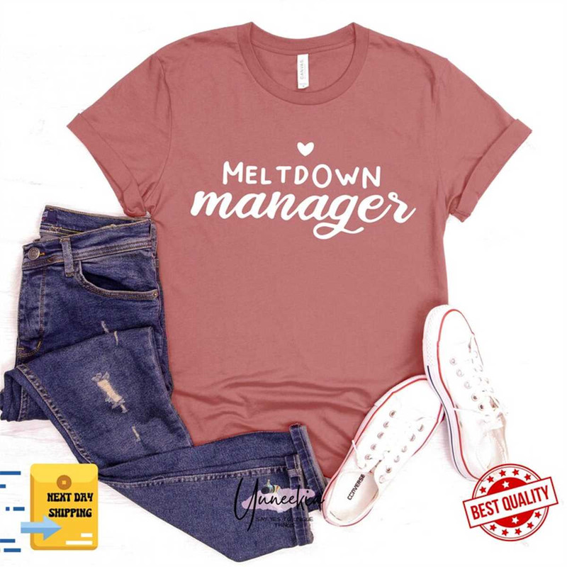 MR-162023184136-meltdown-manager-written-t-shirt-toddler-mom-shirt-image-1.jpg