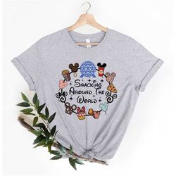 snacking around the world t-shirt, disney snacks shirt, world traveler shirt, disney snacking shirt, epcot disney shirt,