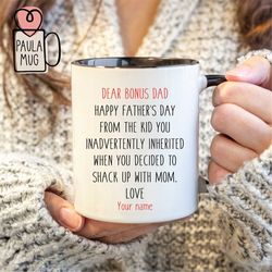 personalized bonus dad mug, stepped up dad mug, stepping dad, quote fathers day, bonus dad mug, step dad, happy father's