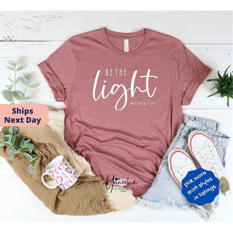 MR-16202320176-be-the-light-shirt-inspirational-shirtchristian-shirt-faith-image-1.jpg