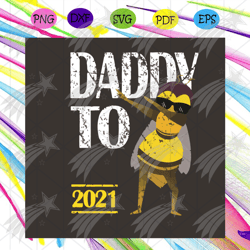 dabbing bee vintage soon to be daddy 2021 svg, fathers day svg, dad bee svg, bee dad svg, dabbing bee svg, fathers svg,