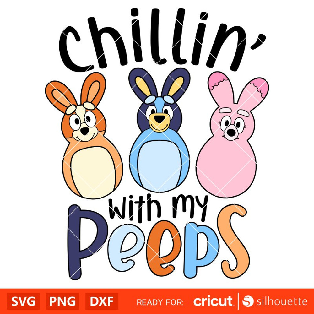 Chillin-With-My-Peeps-Bluey-preview-1 (1).jpg