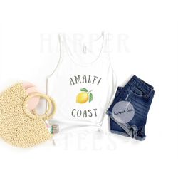 amalfi coast tank top - vacation shirt - travel shirt - italy - positano - capri - lemon shirt - lemon tank top - amalfi