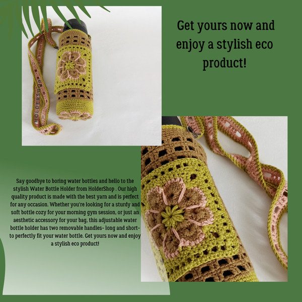 Say goodbye to boring water bottles and hello to the stylish Water Bottle Holder from __________. Our high quality product is made with the best yarn and is per