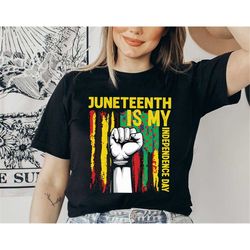 juneteenth is my independence  shirt, freeish shirt, black history shirt, freeish since 1865 shirt, black lives matter s