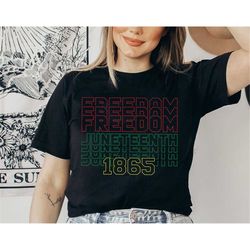 juneteenth 1865 shirt, juneteenth shirt, emancipation day 1865 shirt, freeish shirt, freeish 1865, black lives matter sh