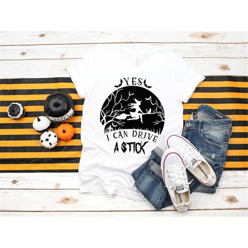 MR-2620231096-yes-i-can-drive-a-stick-shirt-witch-shirt-spooky-witch-image-1.jpg