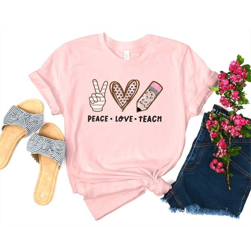 MR-262023103946-peace-love-teach-shirt-teacher-shirt-teacher-life-shirt-image-1.jpg