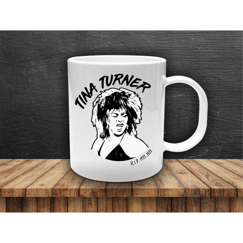 MR-262023103129-tina-turner-mug-tina-turner-rip-mug-musical-souvenir-mug-image-1.jpg