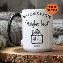 welcome to the neighborhood, personalized coffee mug, new neighbor gift, gift for new neighbors, neighbor gift basket, h