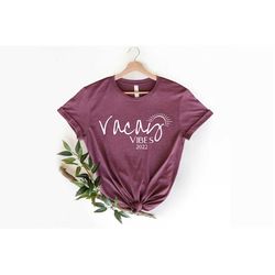 vacay vibes shirt, vacation shirt, vacay mode, camping shirt, travel shirt, adventure shirt, road trip shirt, adventure