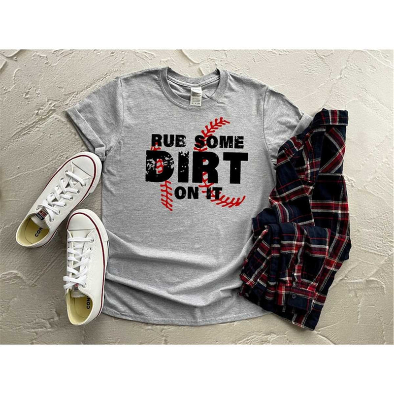MR-26202310578-rub-some-dirt-on-it-shirt-baseball-shirt-baseball-mom-shirt-image-1.jpg
