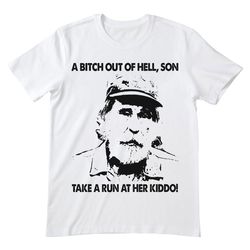 son take a run at her kiddo shirt, natural born killers t shirt, natural born killers shirt, natural born killers tshirt