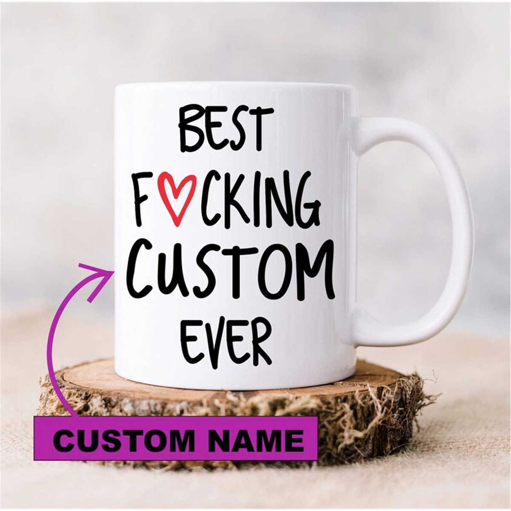 MR-262023123047-custom-coffee-mug-funny-custom-gifts-best-fucking-custom-image-1.jpg