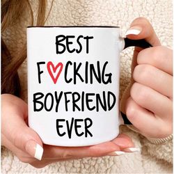 best boyfriend mug, best fucking boyfriend ever, boyfriend, funny boyfriend gift, boyfriend valentine, boyfriend birthda
