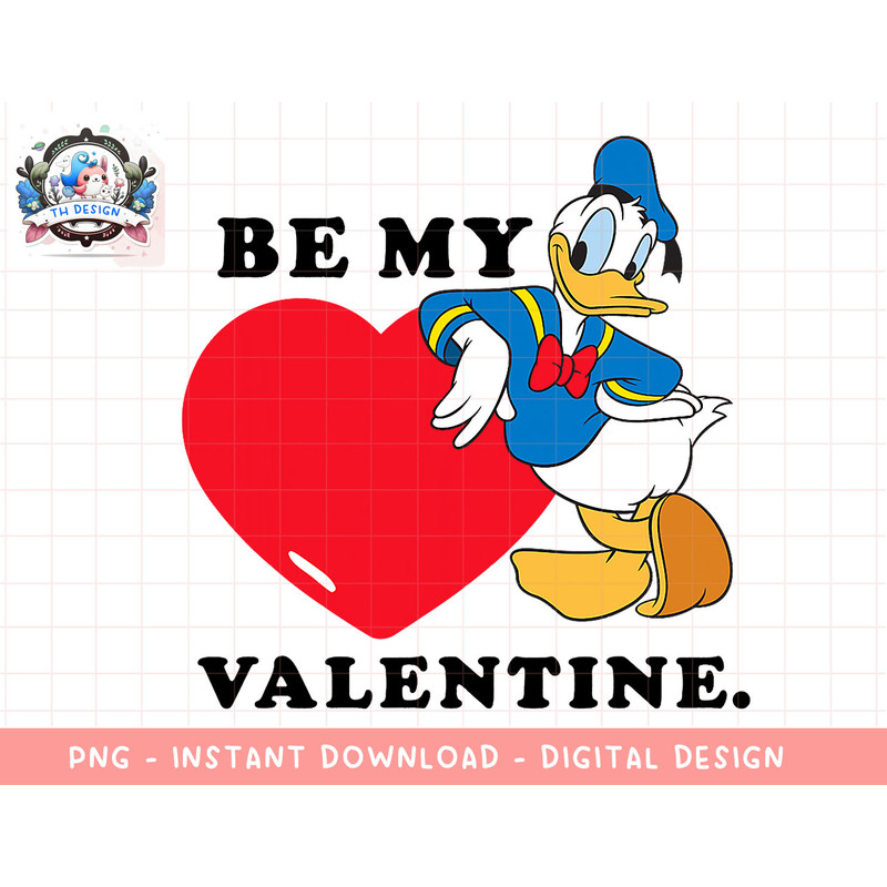 Disney Be My Valentine Donald Duck png, sublimation.jpg