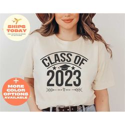 class of 2023 shirt, graduation shirt, senior shirt, class of 2023 shirt, graduate gift, senior 2023 shirt, 2023 graduat