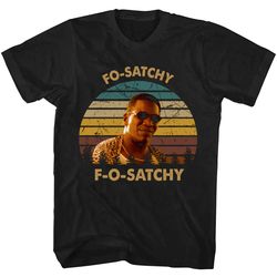 fo satchy next friday shirt, next friday t shirt, next friday tshirt, uncle elroy shirt, comedy film shirt