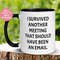 MR-26202315325-office-mug-i-survived-another-meeting-that-should-have-been-image-1.jpg